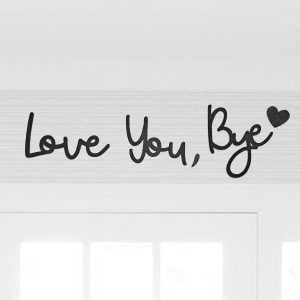 Black Love You Bye Sign above Door, Wooden Words Home Decor ...